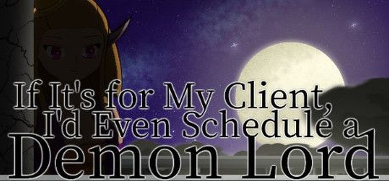 If It's for My Client, I'd Even Schedule a Demon Lord Logo